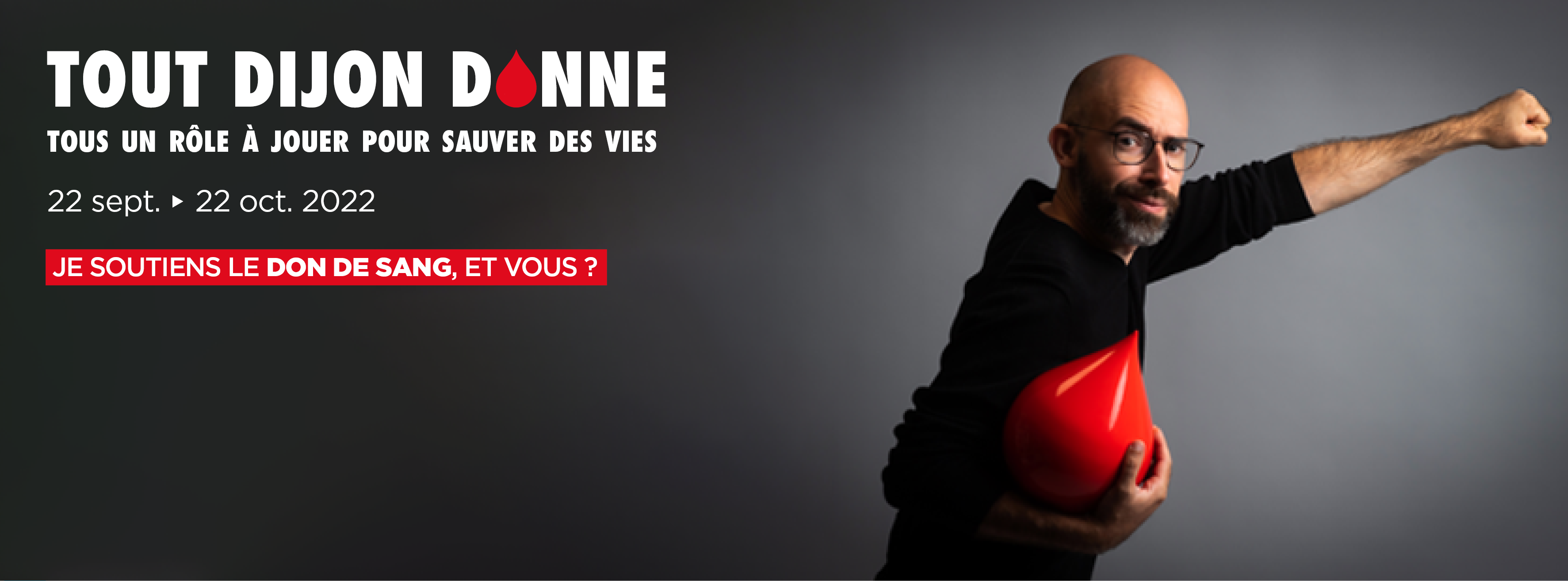 Tout Dijon Donne 2022 – Je soutien le don du Sang ! Et vous ?